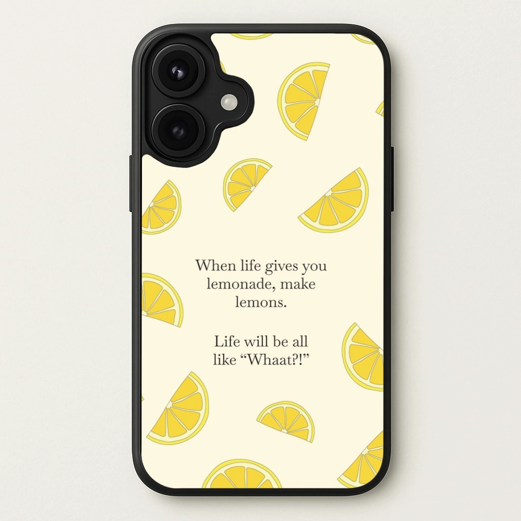Work Essentials Smooth Outline When Life Gives You Lemonade, Make Lemons Phone Case