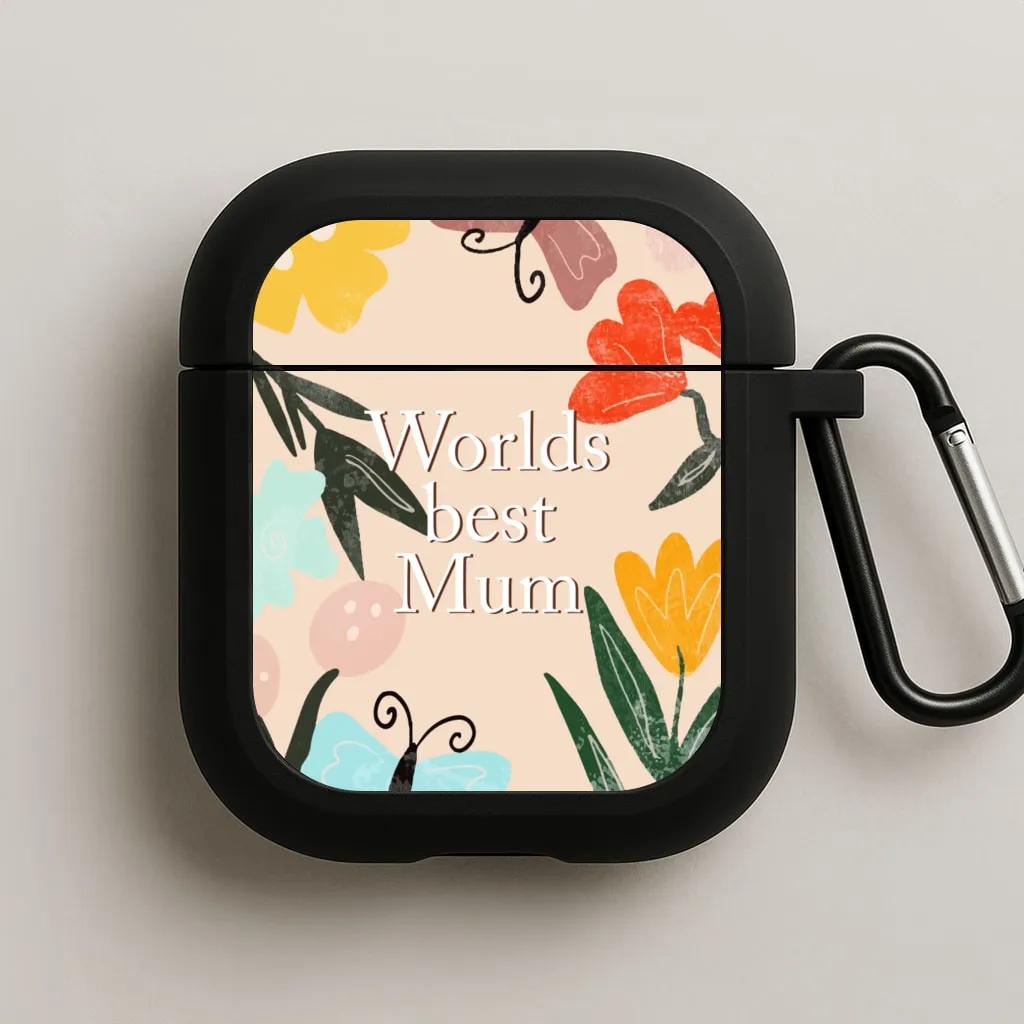strong frame earbuds case Worlds Best Mum - Floral Mother's Day AirPods Case