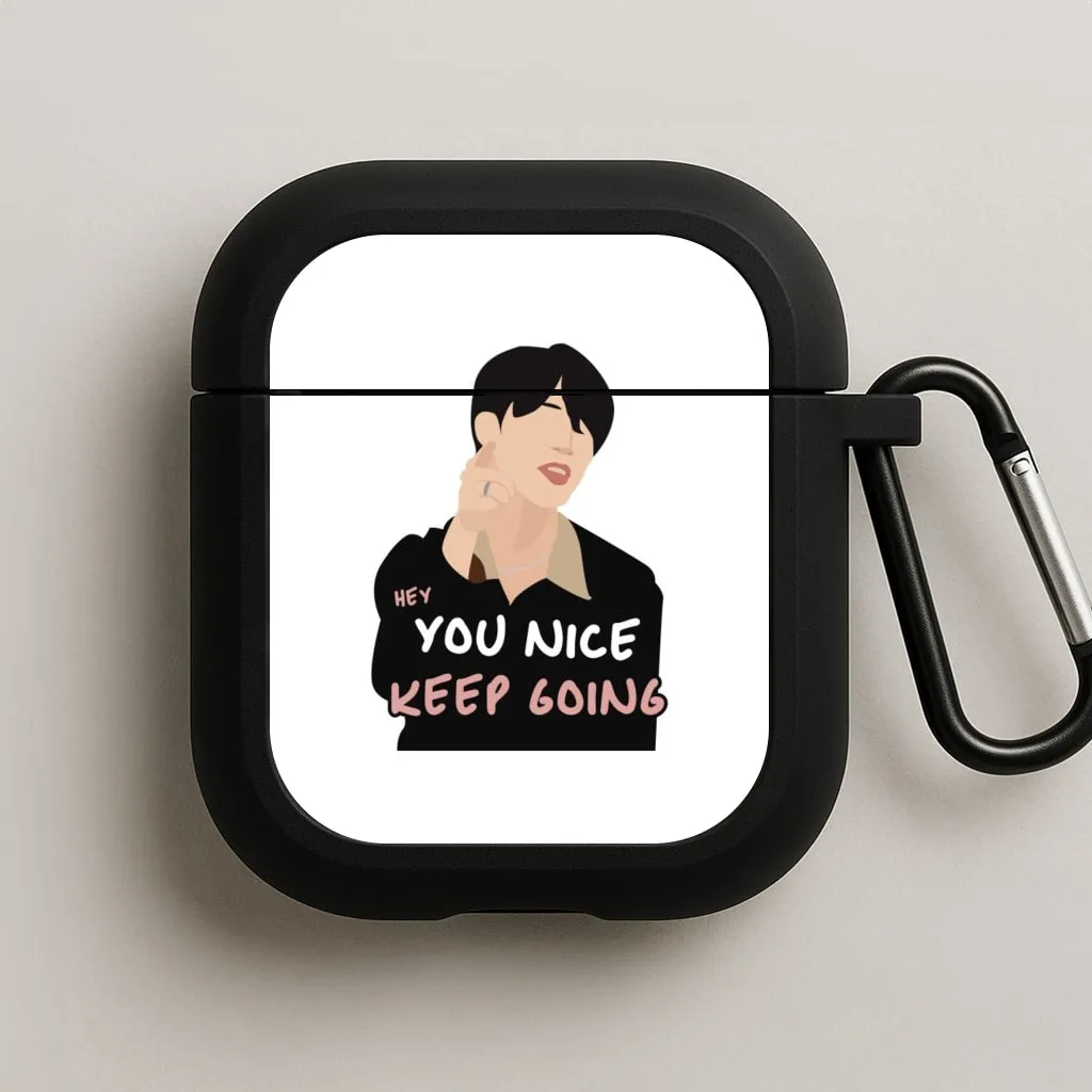 premium silicone grip You Nice Keep Going - K Pop AirPods Case