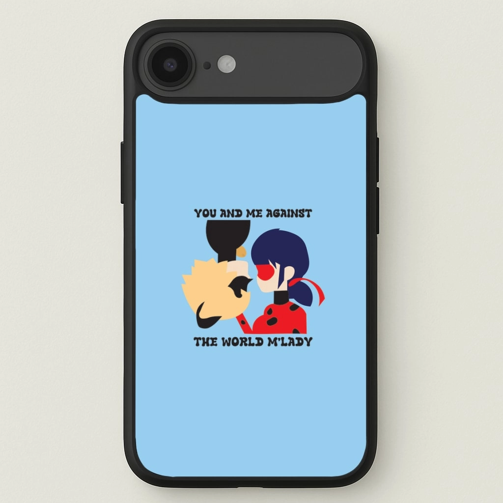 Everyday Look You And Me Against The World M'lady Phone Case